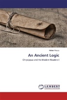 Adrian Rezu, Adrian Rezu?, Adrian Rezu¿, Adrian Rezus - An Ancient Logic