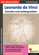 Eckhard Berger - Leonardo da Vinci anmalen und weitergestalten