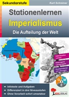 Autorenteam Kohl-Verlag, Kurt Schreiner - Stationenlernen Imperialismus