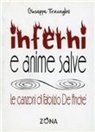 Giuseppe Travaglini - Inferni e anime salve. Le canzoni di Fabrizio De André