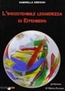 Gabriella Greison - L' insostenibile leggerezza di Effenberg