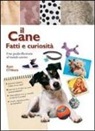 Ryan O'Meara - Il cane. Fatti e curiosità