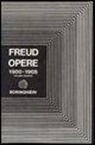 Sigmund Freud, C. L. Musatti, Cesare L. Musatti - Tre saggi sulla teoria sessuale e altri scritti (1900-1905)