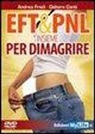 Debora Conti, Andrea Fredi - EFT & PNL insieme per dimagrire. DVD