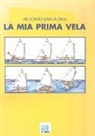 Antonio Santalena - La mia prima vela