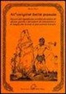 Mario Negri - All'origine delle parole. Ovvero del significato occulto ed antico di alcune parole e del potere di conoscenza e di magia che in esse si può ancora trovare