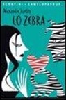 Alexandre Jardin - Lo Zebra