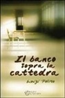 Luigi Polito - Il banco sopra la cattedra