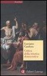Luciano Canfora - Critica della retorica democratica