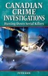 Peter Boer, Peter Boer - Canadian Crime Investigations