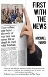 Michael Evans - First with the News