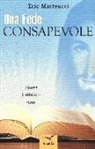 Eric Matteucci - Una fede consapevole