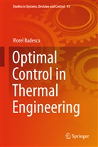 Viorel Badescu - Optimal Control in Thermal Engineering