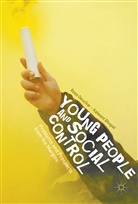 Kalwant Bhopal, Ros Deuchar, Ross Deuchar - Young People and Social Control