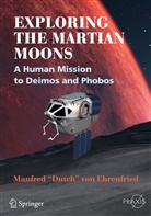 Manfred "Dutch" von Ehrenfired, Dutch von Ehrenfried, Manfred von Ehrenfried, Manfred "Dutch" von Ehrenfired, Dutch von Ehrenfried, Manfred 'Dutch' Von Ehrenfried... - Exploring the Martian Moons