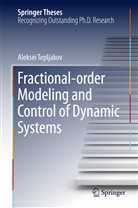 Aleksei Tepljakov - Fractional-order Modeling and Control of Dynamic Systems