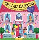 Maggie Bateson, Karen Wall - Una casa da sogno. Libro pop-up