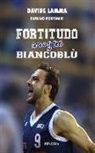 Davide Lamma, Damiano Montanari - Fortitudo sangue biancoblù