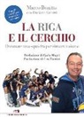Marco Bonitta, Doriano Rabotti - La riga e il cerchio. Diventare una squadra per vincere insieme