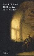 Justin E. H. Smith - Il filosofo. Una storia in sei figure