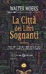 Walter Moers - La città dei libri sognanti