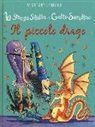 Paul Korky, Valerie Thomas - Il piccolo drago. La strega Sibilla e il gatto Serafino