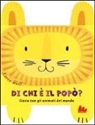Karen Wall - Di chi è il popò? Gioca con gli animali del mondo