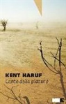 Kent Haruf - Canto della pianura. Trilogia della pianura