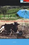 Olivier Beuvelet, Jonathan Nossiter, I. Bussoni - Insurrezione culturale. Per una nuova ecologia della cultura