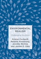 Melani Armstrong, Melanie Armstrong, Krista Cockerill, Kristan Cockerill, Jordan Okie, Jordan G. Okie... - Environmental Realism