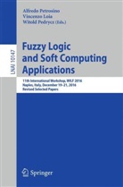 Vincenz Loia, Vincenzo Loia, Witold Pedrycz, Alfredo Petrosino - Fuzzy Logic and Soft Computing Applications