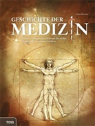 Anne Rooney - Geschichte der Medizin