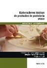 Tomás Mayordomo Feliu, Asier Mazorriaga Rama - Elaboraciones básicas de productos de pastelería