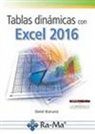 Daniel Burrueco - TABLAS DINÁMICAS CON EXCEL 2016