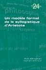 Kurt Ebbinghaus - Un modèle formel de la syllogistique d'Aristote