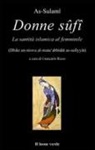 As-Sulami - Donne Sûfî. La santità islamica al femminile