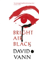 David Vann, Vann David - Bright Air Black