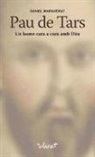 Daniel Marguerat - Pau de Tars : un home cara a cara amb Déu