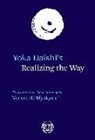 Yoka Daishi, Myokyo Daiyu Zenji - Yoka Daishi's Realizing the Way: Translation and Commentary