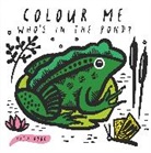 Surya Sajnani, Sajnani Surya, Surya Sajnani, Sajnani Surya - Colour Me : Who's in the Pond ?