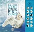 Caroline Buckingham, Andrea Pinnington, Andrea Buckingham Pinnington, Caz Pinnington - The Little Book of Wetland Bird Sounds