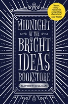 Matthew Sullivan - Midnight at the Bright Ideas Bookstore