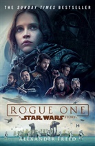 Alexander Freed, Freed Alexander - Rogue One: A Star Wars Story