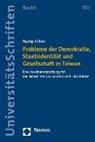 Tsung-I Chen - Probleme der Demokratie, Staatsidentität und Gesellschaft in Taiwan