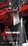 Tonino Lamborghini - Ferruccio Lamborghini. La storia ufficiale