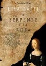 Lisa Laffi - Il serpente e la rosa