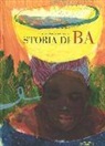 Annamaria Gozzi, Viola Niccolai - Storia di Ba