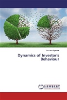Saurabh Agarwal - Dynamics of Investor's Behaviour