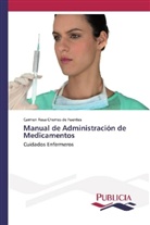 Carmen Rosa Chemes de Fuentes - Manual de Administración de Medicamentos