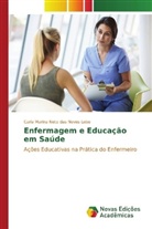 Carla Marina Neto das Neves Lobo - Enfermagem e Educação em Saúde
